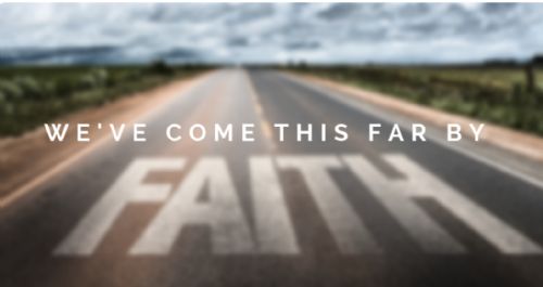 We Have Come This Far By Faith